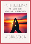 Locked in Like Esther: Bible Study Workbook for Spiritual Growth